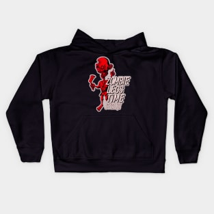 Zombie legs time - brains are #1 though Kids Hoodie